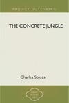 The Concrete Jungle di Charles Stross