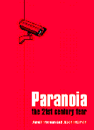 Paranoia: the 21st Century Fear
